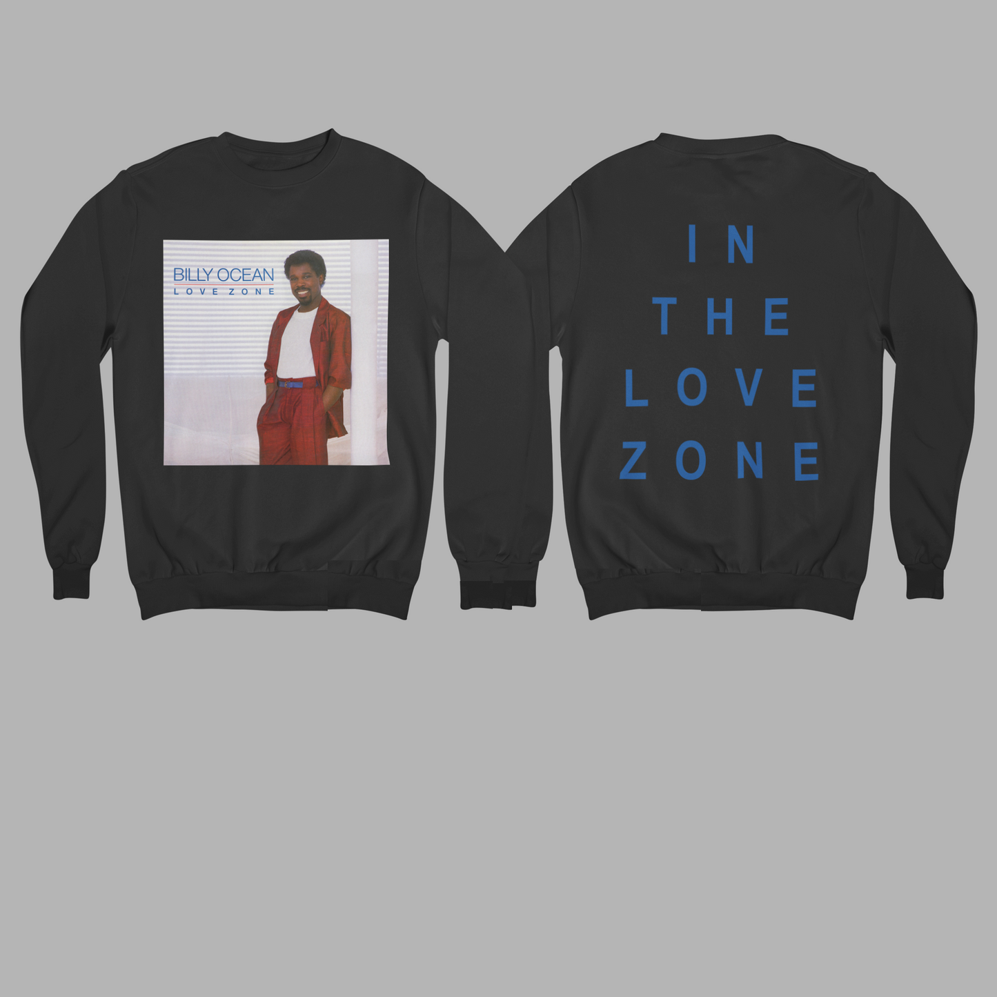 'LOVE ZONE' - SIMPLE SWEATSHIRT FRONT AND BACK PRINT