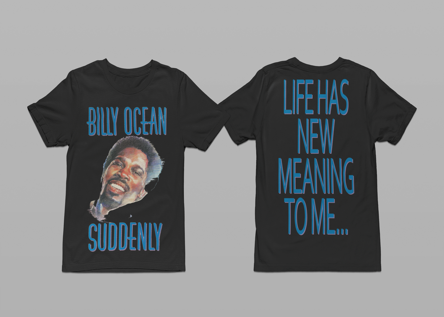'SUDDENLY' - EXPLODED TEESHIRT FRONT AND BACK PRINT