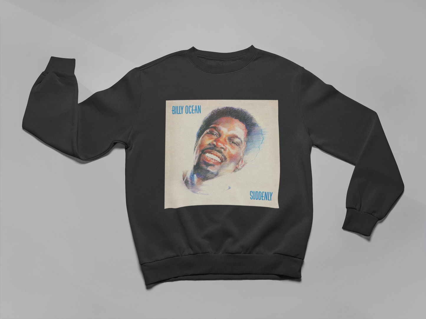 'SUDDENLY' - SIMPLE SWEATSHIRT FRONT PRINT ONLY