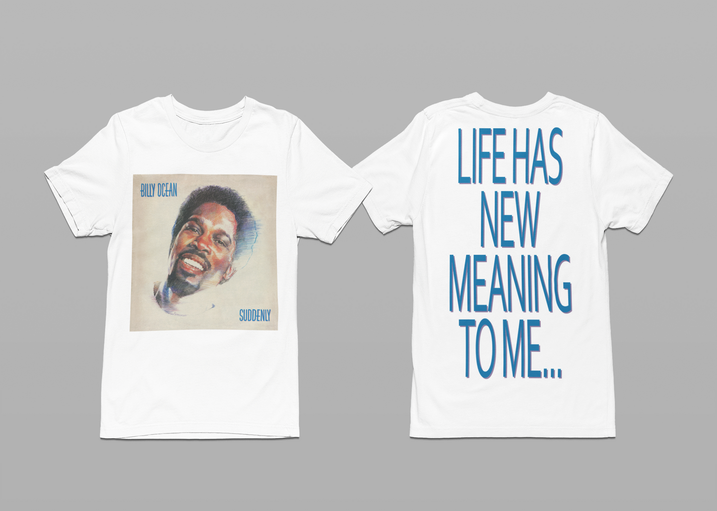 'SUDDENLY' - SIMPLE TEESHIRT FRONT AND BACK PRINT